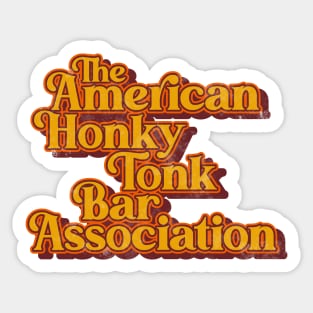 American Honky Tonk Bar Assoc ))(( Retro Classic Country Music Design Sticker